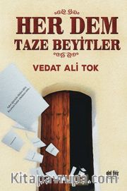 Her Dem Taze Beyitler