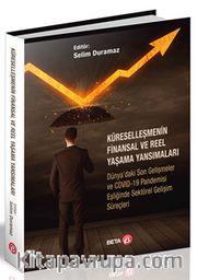 Küreselleşmenin Finansal ve Reel Yaşama Yansımaları