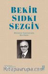Bekir Sıdkı Sezgin & Musikiye Vakfedilmiş Bir Ömür