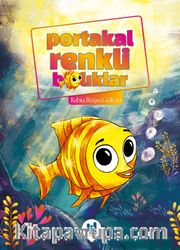 Portakal Renkli Balıklar