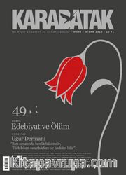 Karabatak İki Aylık Edebiyat ve Sanat Dergisi Sayı: 49 Mart-Nisan 2020