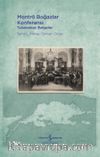 Montrö Boğazlar Konferansı & Tutanaklar, Belgeler