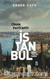 Cihan Payitahtı İstanbul & 2500 Yıllık Tarihi