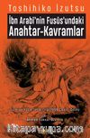 İbn Arabi'nin Fusus'undaki Anahtar-Kavramlar