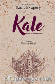 Kale - Ama Sen İnsansın