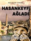 Hasankeyf Ağladı