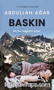 Baskın <br /> Biz Bu Dağların Erleri