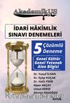 Akdemikus İdari Hakimlik  Sınavı Denemeleri Çözümlü 5 Deneme