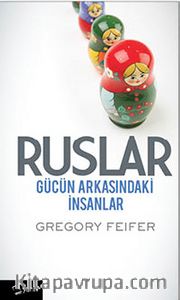 Ruslar <br /> Gücün Arkasındaki İnsanlar