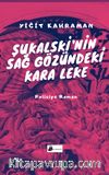 Şukalski’nin Sağ Gözündeki Kara Leke