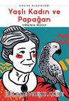 Yaşlı Kadın ve Papağan 