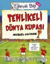 Tehlikeli Dünya Kupası