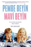 Pembe Beyin  Mavi Beyin Kız Ve Erkek Çocuklarda Beyin Gelişimi