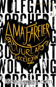Ama Fareler Uyurlar Geceleyin