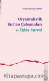 Oryantalistik Kur'an Çalışmaları ve İhlas Suresi