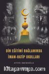 Din Eğitimi Bağlamında İmam-Hatip Okulları