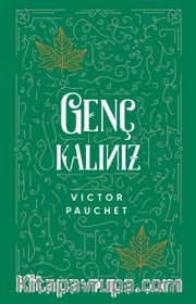 Genç Kalınız