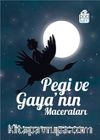 Pegi ve Gaya’nın Maceraları
