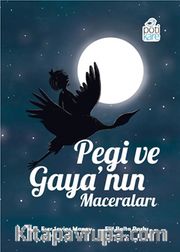 Pegi ve Gaya’nın Maceraları