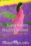 Karadut’un Hazin Öyküsü
