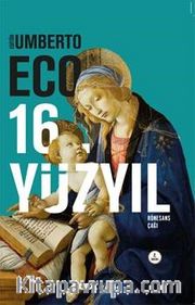 16.Yüzyıl - Rönesans Çağı (Ciltli)