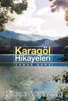 Karagöl Hikayeleri