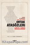 Tarihte ve Günümüzde Türk Boylarının Ortak Atasözleri Sözlüğü