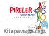 Pireler Saymayı Bilmez