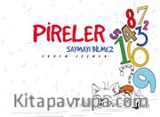 Pireler Saymayı Bilmez