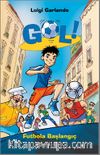 Gol & Futbola Başlangıç (Ciltli)