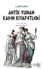 Antik Yunan Kadın Kıyafetleri