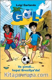 Gol <br /> Ve Şimdi Hepsi Brezilya'da! (Ciltli)