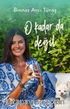 O Kadar Da  Değil
