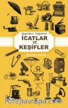 Hayatımızı Değiştiren Keşifler ve İcatlar