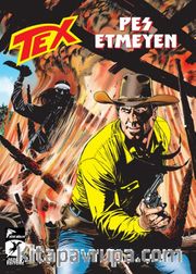 Tex 20 / Pes Etmeyen