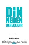 Din Neden Gereklidir?