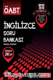 2016 KPSS ÖABT İngilizce Tamamı Çözümlü Soru Bankası 