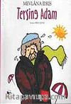 Tersine Adam / Tuhaf Adamlar Serisi -8