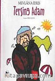 Tersine Adam / Tuhaf Adamlar Serisi -8