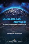 Uluslararası Güvenlik & Gelenekselden Güncele Bir Gündem Analizi