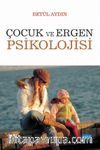 Çocuk ve Ergen Psikolojisi
