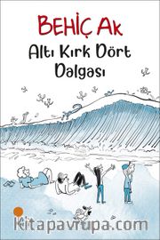 Altı Kırk Dört Dalgası