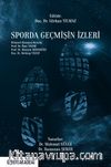 Sporda Geçmişin İzleri