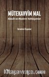 Mütekavvim Mal & Klasik ve Modern Yaklaşımlar