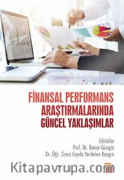 Finansal Performans Araştırmalarında Güncel Yaklaşımlar