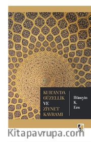 Kur'an'da Güzellik ve Ziynet Kavramı