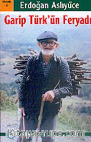Garip Türk' ün Feryadı