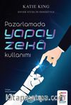 Pazarlamada Yapay Zeka Kullanımı