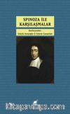 Spinoza ile Karşılaşmalar