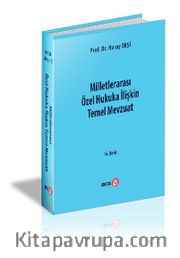 Milletlerarası Özel Hukuka İlişkin Temel Mevzuat